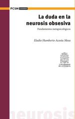 bw-la-duda-en-la-neurosis-obsesiva-universidad-de-antioquia-facultad-de-ciencias-sociales-y-humanas-9786287592872