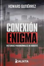 bw-conexioacuten-enigma-calixta-editores-9786287631274