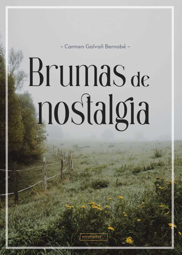 bw-brumas-de-nostalgia-mirahadas-9788419723826