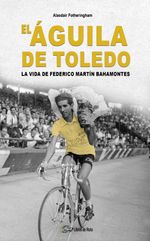 bw-el-aacuteguila-de-toledo-libros-de-ruta-9788412558517