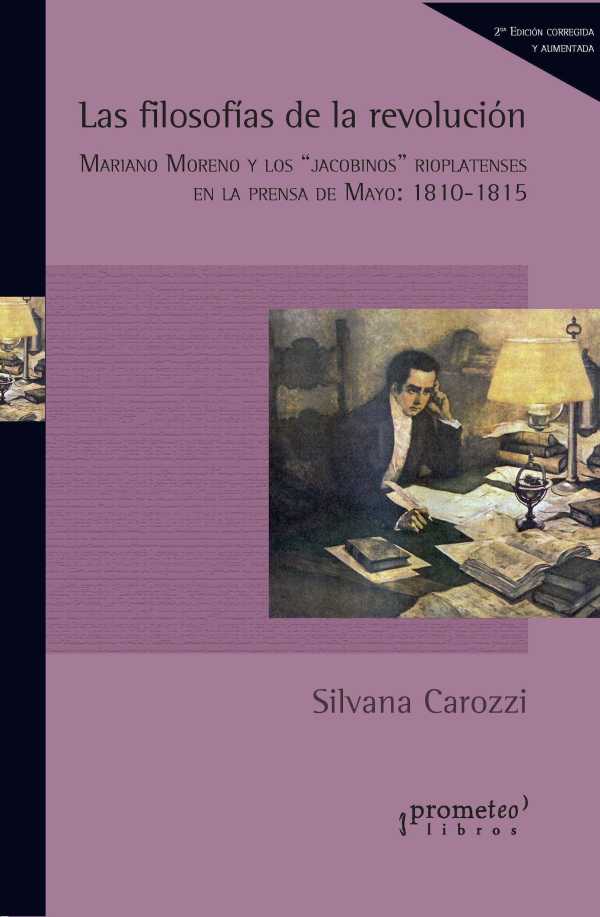 bw-las-filosofiacuteas-de-la-revolucioacuten-prometeo-9789878162874