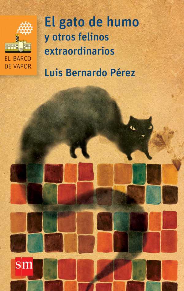 bw-el-gato-de-humo-y-otros-felinos-extraordinarios-ediciones-sm-9786072410916