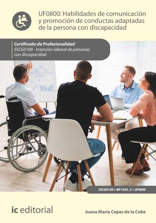 Habilidades de comunicaci?n y promoci?n de conductas adaptadas de la persona con discapacidad SSCG0109