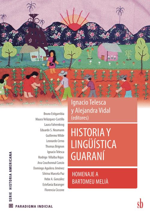 Historia Y Ling&#252;&#237;stica Guaran&#237;