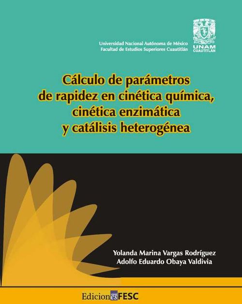 C?lculo de par?metros de rapidez en cin?tica qu?mica cin?tica enzim?tica y cat?lisis heterog?nea