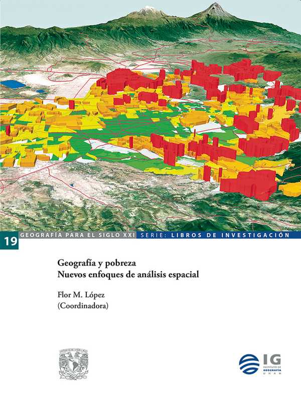 bw-geografiacutea-y-pobreza-nuevos-enfoques-de-anaacutelisis-espacial-unam-instituto-de-geografa-9786073058926