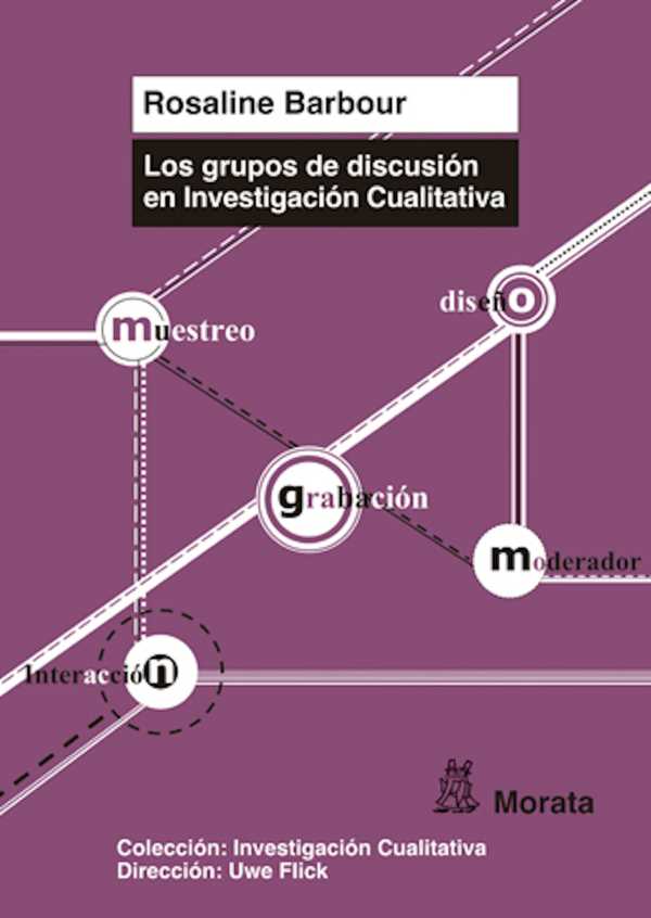 bw-los-grupos-de-discusioacuten-en-investigacioacuten-cualitativa-ediciones-morata-9788471127327