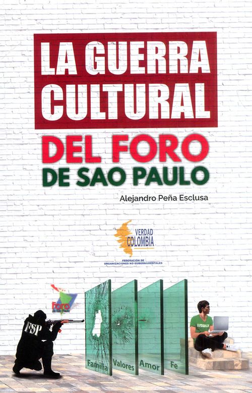 La guerra cultural del foro de Sao Paulo