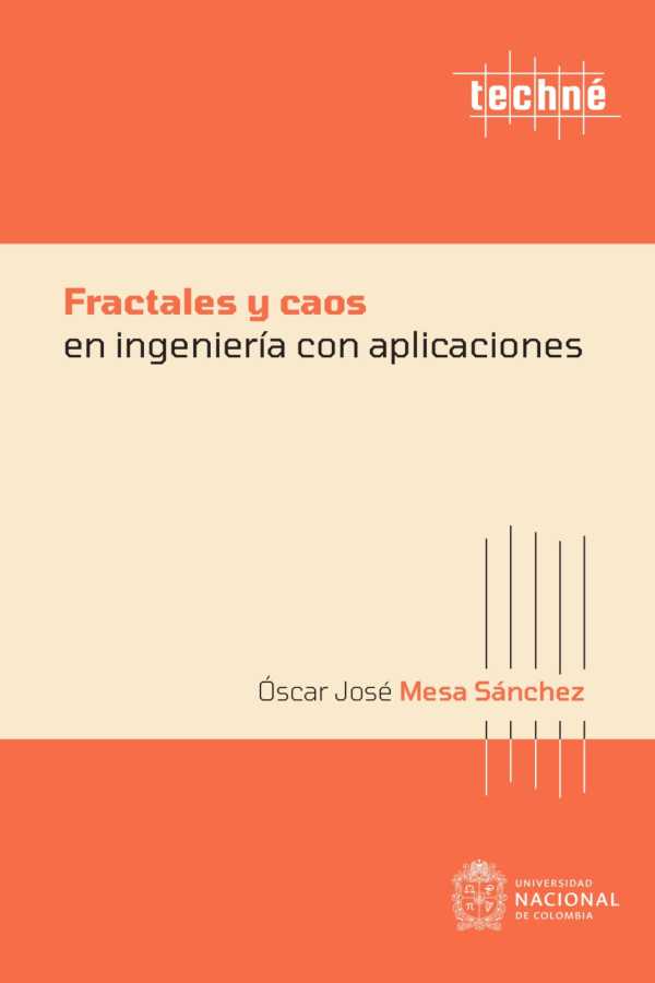 bw-fractales-y-caos-en-ingenieriacutea-y-aplicaciones-universidad-nacional-de-colombia-9789585051997