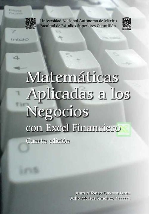 Matemáticas aplicadas a los negocios con Excel financiero