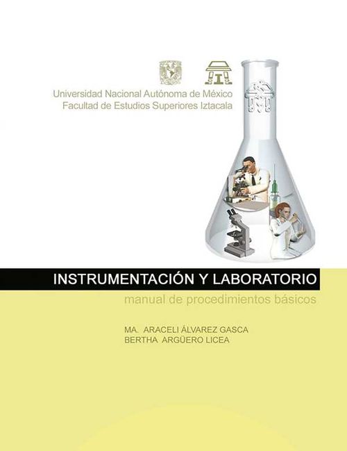 Instrumentación y laboratorio Manual de procedimientos básicos