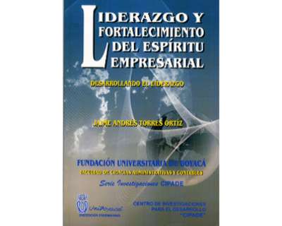 Liderazgo y fortalecimiento del espíritu empresarial Desarrollando el liderazgo
