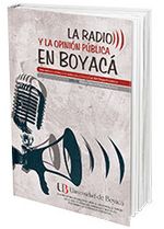 la-radio-y-la-opinion-publica-en-boyaca-9789588642116-uboy