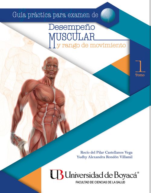 Guía práctica para examen de desempeño muscular y rango de movimiento Tomo 1