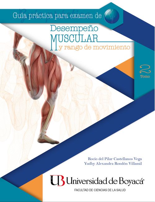 Guía práctica para examen de desempeño muscular y rango de movimiento Tomo 2