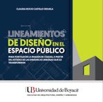 lineamientos-de-diseno-en-el-espacio-publico-para-fortalecer-la-imagen-de-ciudad-a-partir-del-estudio-de-las-dinamicas-urbanas-que-lo-transforman-9789585120372-uboy