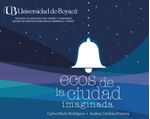 ecos-de-la-ciudad-imaginada-9789585120143-uboy