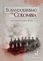 bw-el-bandolerismo-en-colombia-u-del-valle-9786287500518