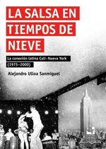 bw-la-salsa-en-tiempos-de-quotnievequot-u-del-valle-9789585164109