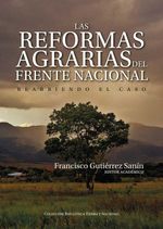 bw-las-reformas-agrarias-del-frente-nacional-editorial-universidad-del-rosario-9789585000735