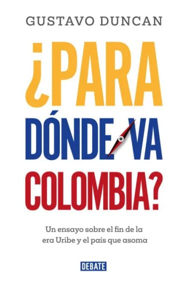 ¿Para dónde va Colombia?