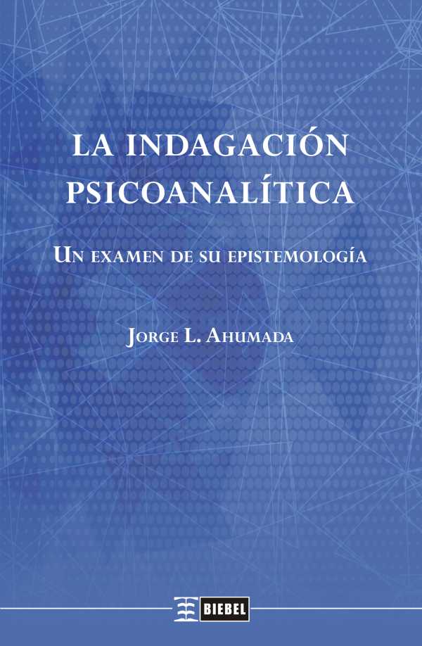 bw-la-indagacioacuten-psicoanaliacutetica-ediciones-biebel-9789878362755