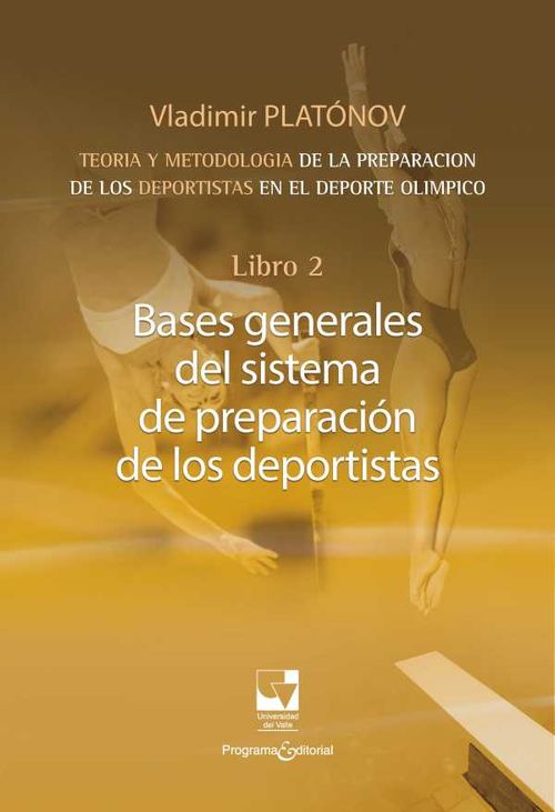 Preparación de los deportistas de alto rendimiento Teoría y metodología Libro 2
