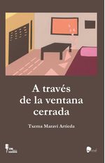 -a-traves-de-la-ventana-cerrada-desacorde-ediciones-
