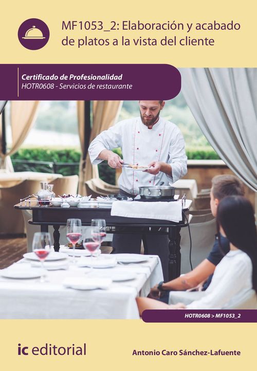 Elaboracion Y Acabado De Platos A La Vista Del Cliente. Hotr