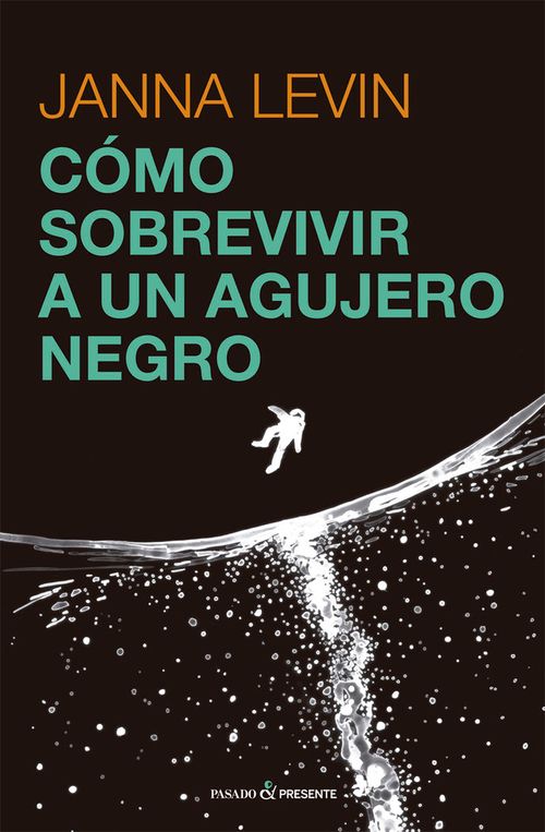Como Sobrevivir A Un Agujero Negro