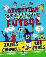 -la-divertida-vida-del-futbol-anaya-infantil-y-juvenil-