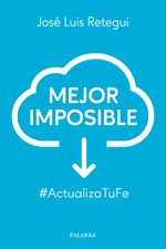 -mejor-imposible-ediciones-palabra-sa-