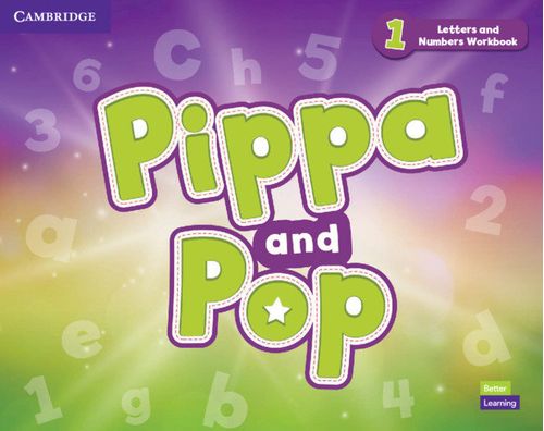 Pippa And Pop Level 1 Letters And Numbers Workbook British Englis
