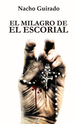 El Milagro De El Escorial