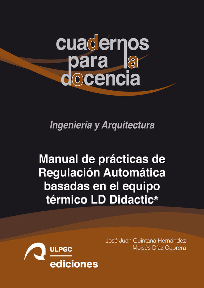 -manual-de-practicas-de-regulacion-automatica-basadas-en-el-e-universidad-de-las-palmas-de-gran-canaria-