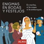 -enigmas-en-bodas-y-festejos-editorial-alma-