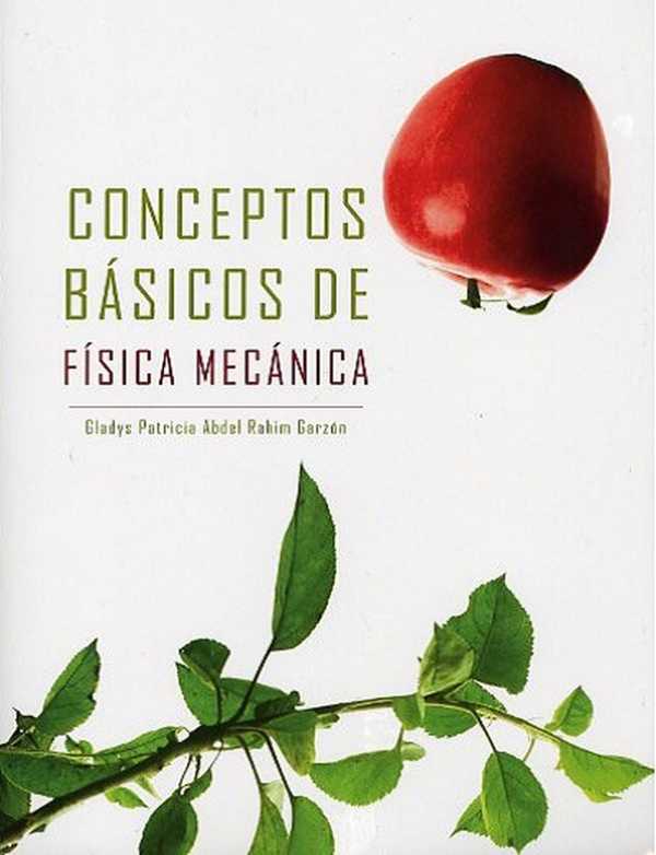 bw-conceptos-baacutesicos-de-fiacutesica-mecaacutenica-universidad-distrital-francisco-jos-de-caldas-9789587874808