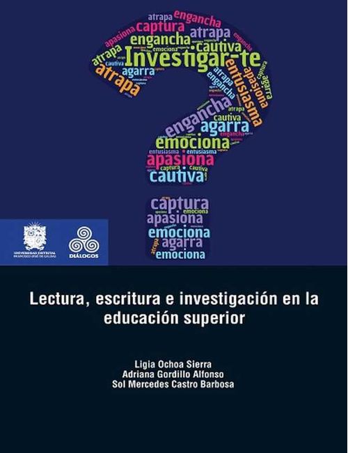 Lectura escritura e investigaci?n en la educaci?n superior