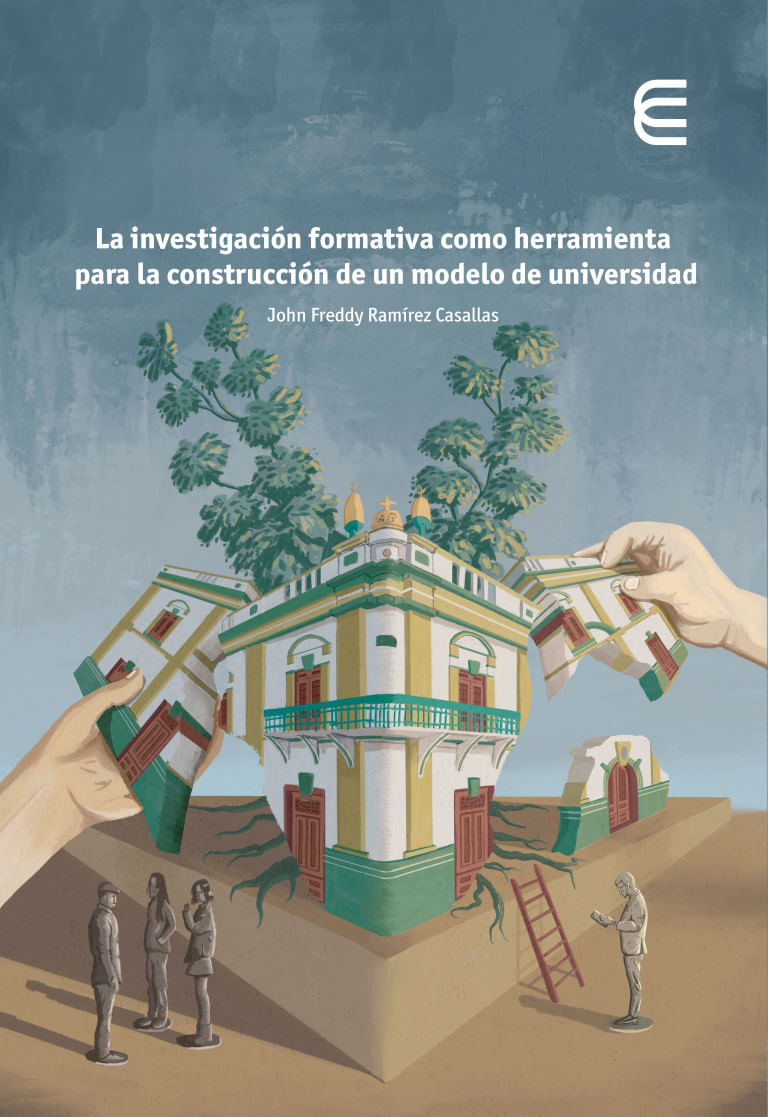 la-investigacion-formativa-como-herramienta-para-la-construccion-de-un-modelo-de-universidad-9789587603828-ucco