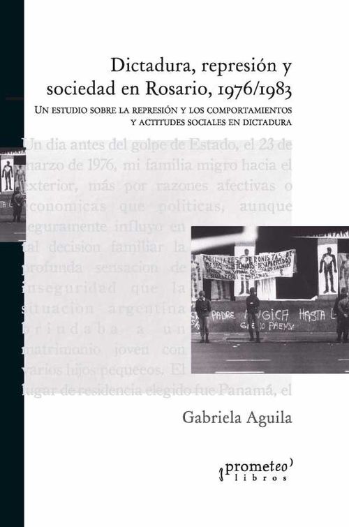 Dictadura represión y sociedad en Rosario 19761983