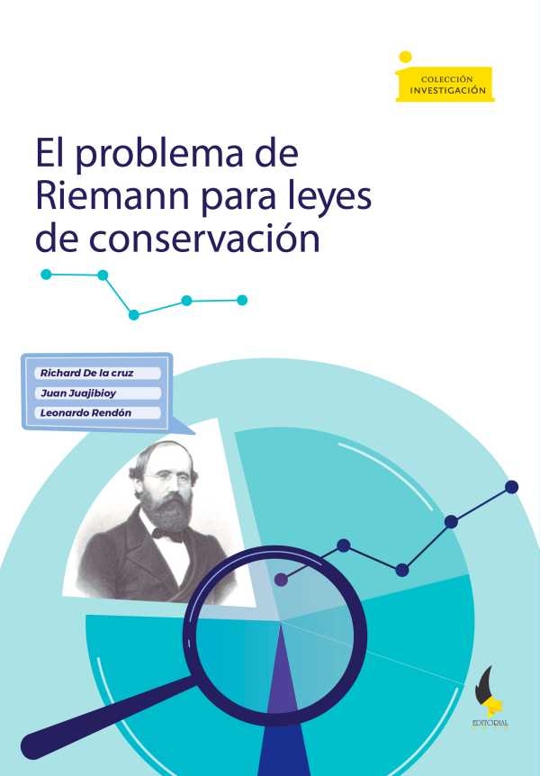 bw-el-problema-de-riemann-para-leyes-de-conservacioacuten-editorial-de-la-universidad-pedaggica-y-tecnolgica-de-colombia-uptc-9789586606493