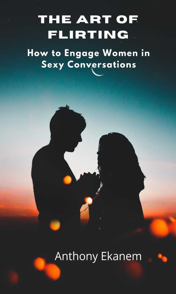 bw-the-art-of-flirting-anthony-ekanem-9783961120130