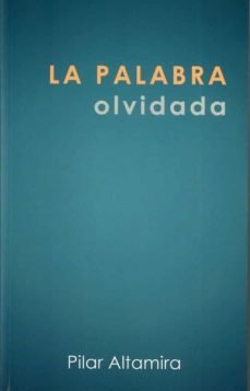 La Palabra Olvidada