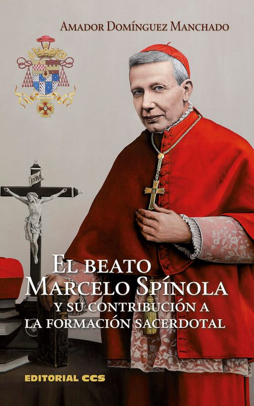El Beato Marcelo Spinola Y Su Contribucion A La Formacion Sa