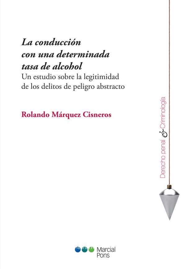 bw-la-conduccioacuten-con-una-determinada-tasa-de-alcohol-marcial-pons-sdh-9788413810973