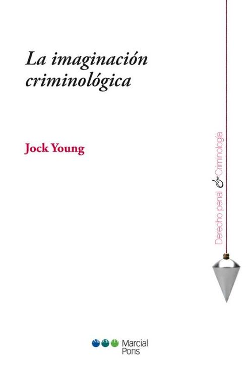 La imaginación criminológica