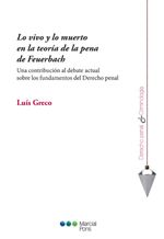 bw-lo-vivo-y-lo-muerto-en-la-teoriacutea-de-la-pena-de-feuerbach-marcial-pons-sdh-9788413810751