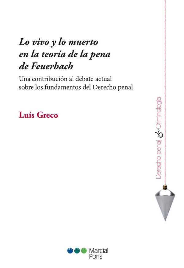 bw-lo-vivo-y-lo-muerto-en-la-teoriacutea-de-la-pena-de-feuerbach-marcial-pons-sdh-9788413810751