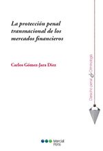 bw-la-proteccioacuten-penal-transnacional-de-los-mercados-financieros-marcial-pons-sdh-9788413810713