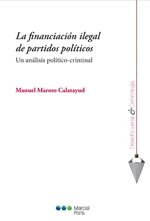 bw-la-financiacioacuten-ilegal-de-partidos-poliacuteticos-marcial-pons-sdh-9788413810768